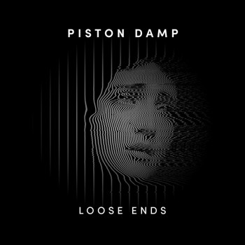 Piston Damp - Loose Ends Cover