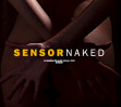 SENSOR - Naked