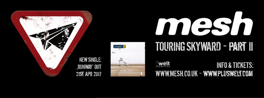 mesh Runway Single und Tour 2017 Deutschland
