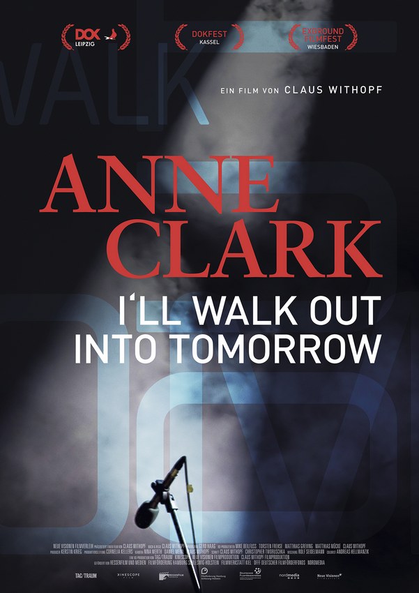 Im Kino: Anne Clark - I´ll Walk Out Into Tomorrow