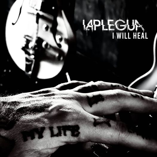 LAPLEGUA - I will heal LAPLEGUA - I will heal