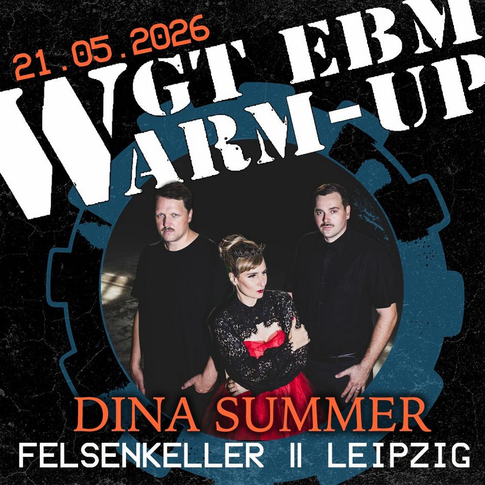 Dina Summer WGT EBM WarmUp 2026 Leipzig